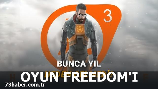Half-Life 3'ü Neden Yasaklar?