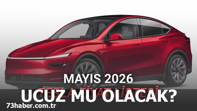 Tesla Mayıs 2026 Fiyat Listesi: Model Y 2,5 Milyon TL Altında mı Kalacak?