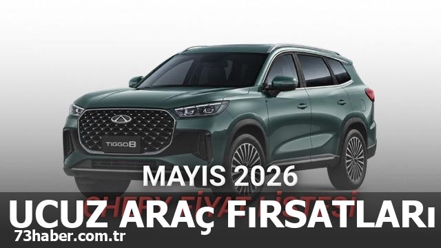 Mayıs 2026'da Chery Fiyat Listesi ve Tiggo7-Tiggo8 Kampanyaları