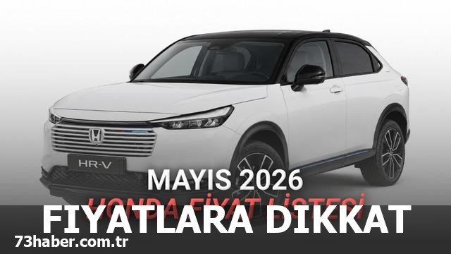 Mayıs 2026'daHonda Fiyatları Ne Olacak?