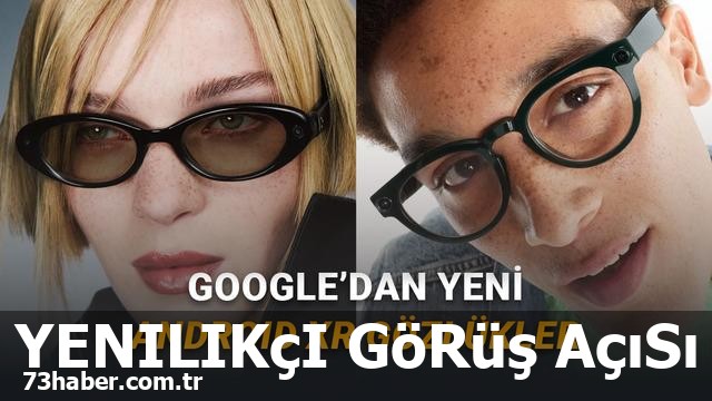 Google ve Samsung'un Devrilme Anı: Geleceğin Gözlükleri