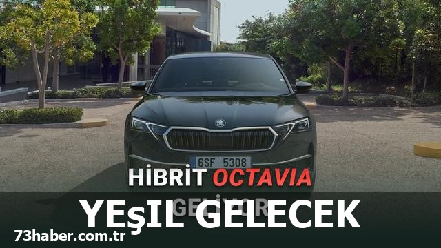 Yeni Skoda Octavia: Hibrit Devrim!
