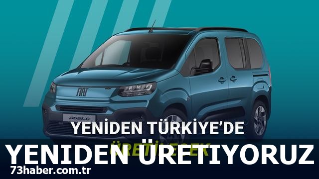 Efsane Araç Geri Dönüyor: Doblo Türkiye'de Üretime Başlıyor!