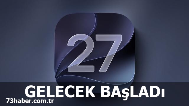 iOS 27 Beta 2 Çıktı: iPhone'un Geleceği Burada