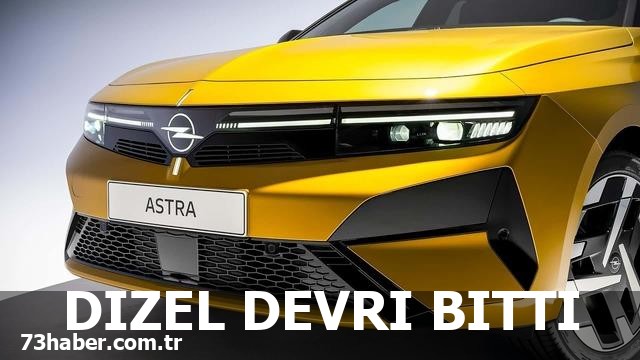 Yeni Nesil 2026 Opel Astra: Dizel Dönemi