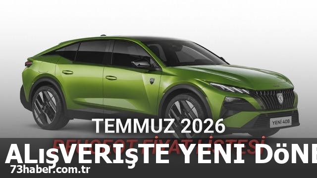 Temmuz 2026'da Peugeot'un şaşırtan teklifi!