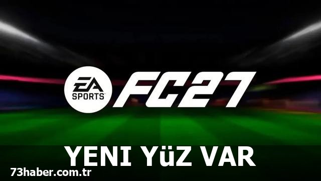 EA Sports FC 27'nin yüzü belli oldu!
