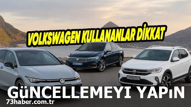 Volkswagen Kullanıcıları Dikkat!