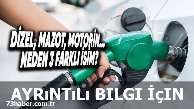 Dizel, Mazot, Motorin: Neden 3 İsim?