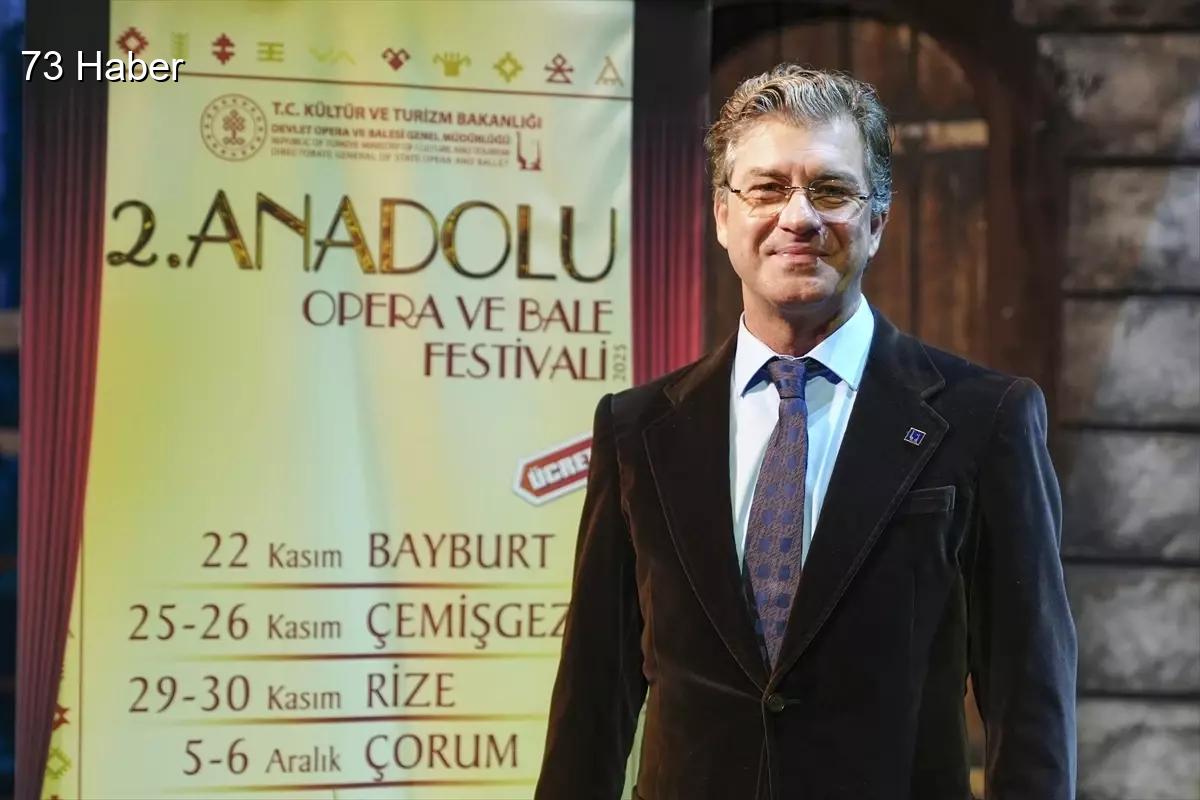 Şırnak'ta 2. Anadolu Opera ve Bale Festivali bu yıl Bayburt'ta.