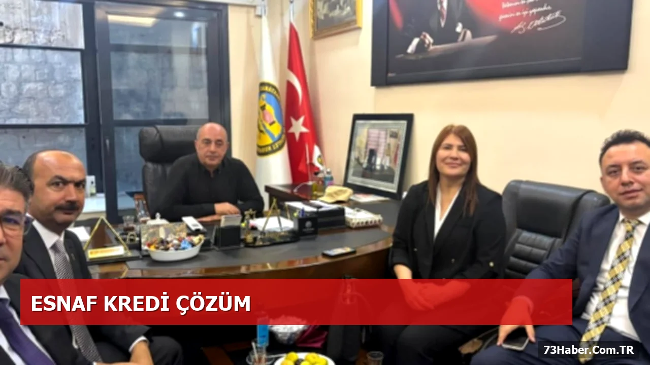 Şırnak Esnaf Kefalet Kooperatifi Toplantısında Kredi ve Finansman Konuları Ele Alındı