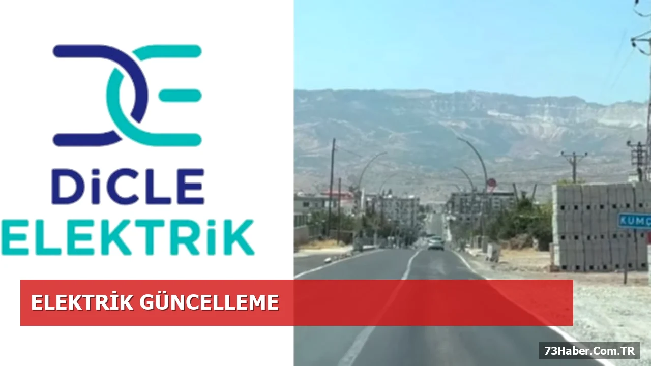 Dicle Elektrik, Kumçatı’da Kaçakla Mücadele İçin 110 Milyon TL Yatırım Planladı