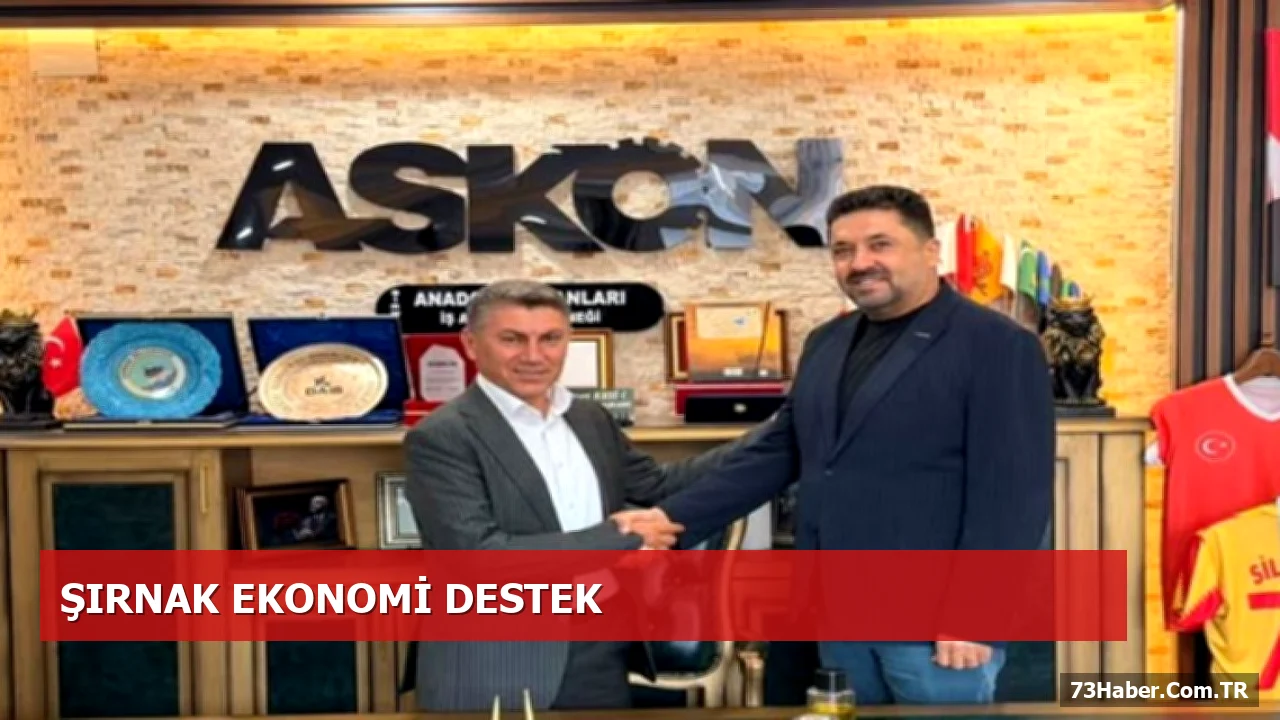 ASKON Şırnak Şubesi Lokman Besen'i TSO Başkanlığı için destekledi