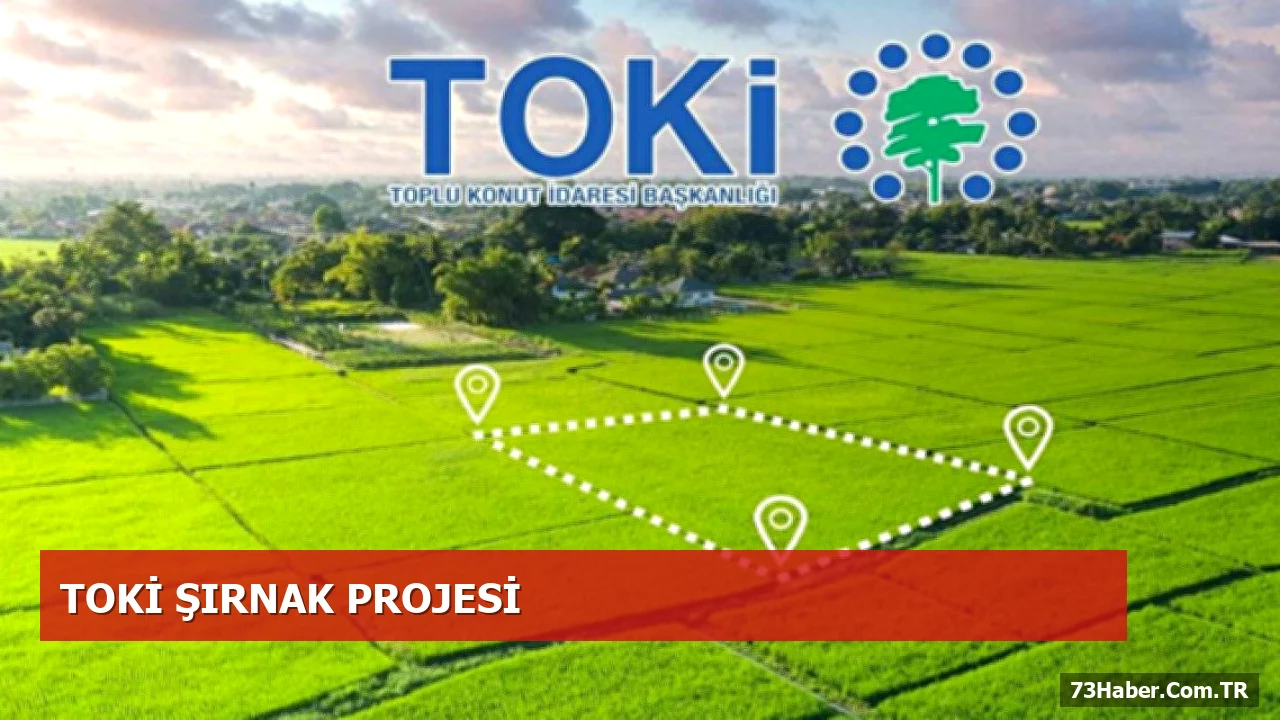 TOKİ'den Şırnak'a 87 Yeni İş Yeri: İlk İşyerim Projesi Başladı