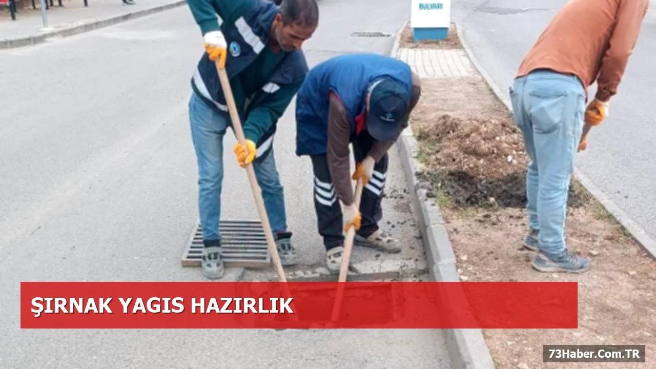 Şırnak’ta yağış öncesi altyapı bakımı: Mazgal ve kanal hatları temizleniyor