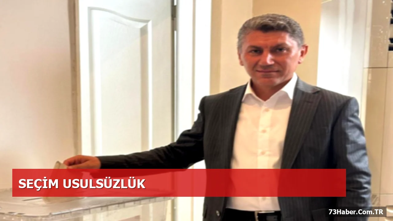 Şırnak TSO Başkan Adayı Besen'den Seçim Usulsüzlüğü İddiaları
