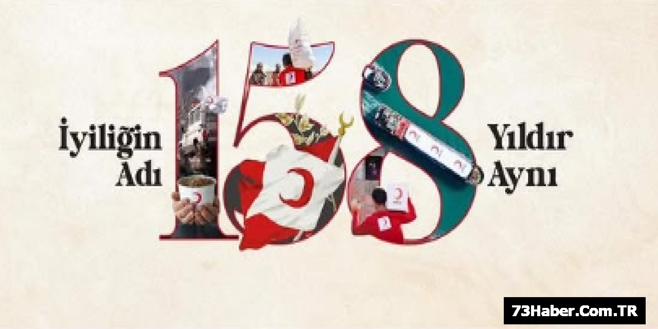 "Kızılay: 158 Yılın Dayanışma Sembolü"