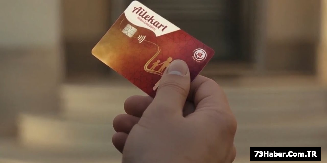 AileKart Dağıtımı Başlıyor!