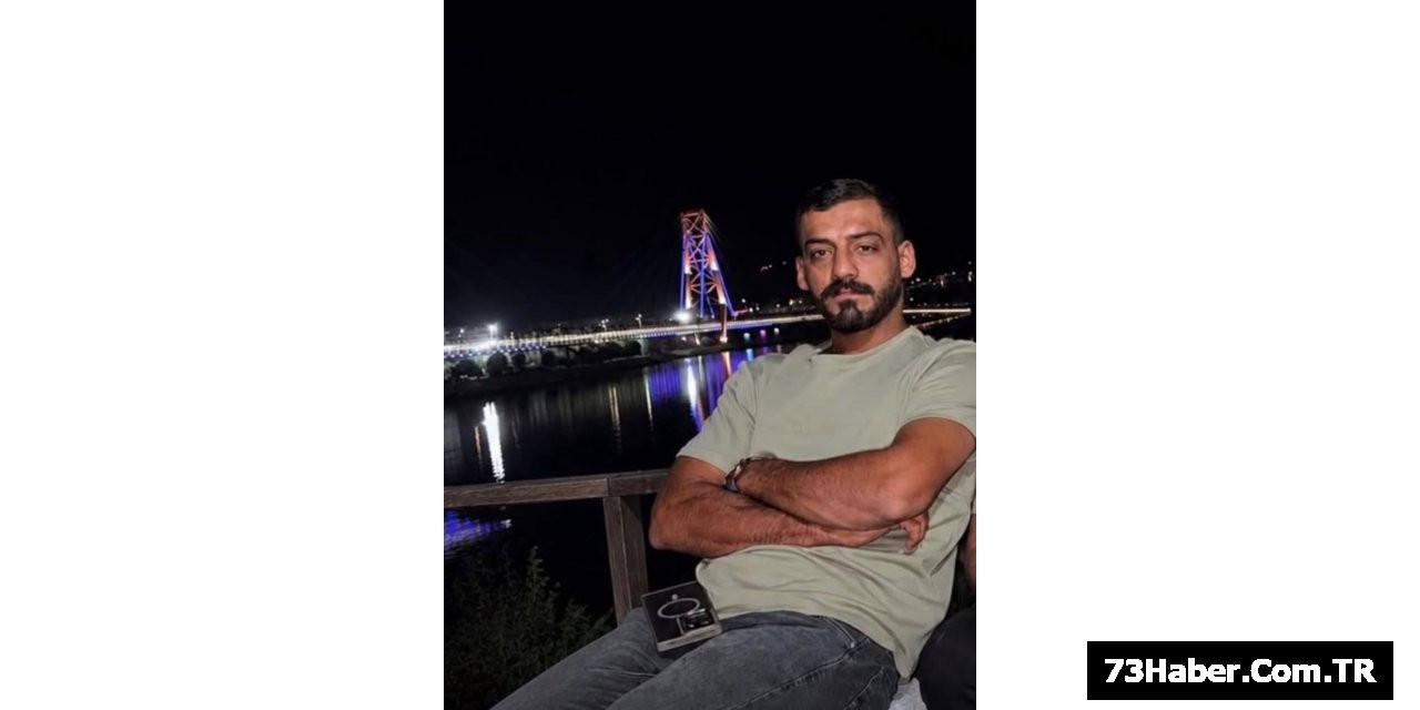 Şırnak'ta Genç Hayatını Kaybetti!