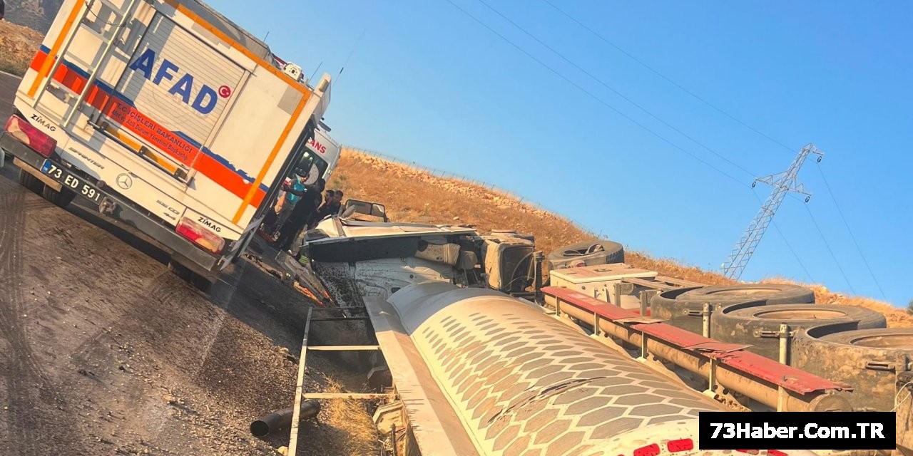 Şırnak'ta Tanker Kaza: Sürücü Kurtarıldı