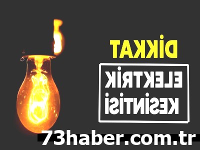Şırnak'ta Elektrikler Gitti! Hangi İlçede Ne Zaman Gelecek?